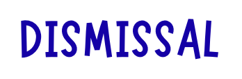 Dismissal